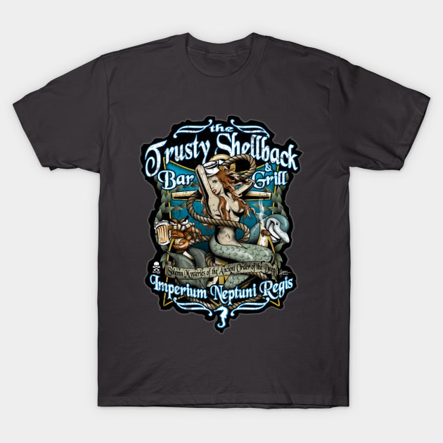 Trusty Shellback Bar & Grill T-Shirt by hobrath